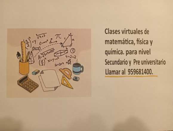 Clases virtuales de matemática, física y quimica 