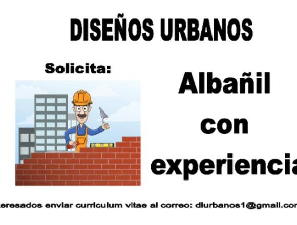 ALBAÑIL CON EXPERIENCIA