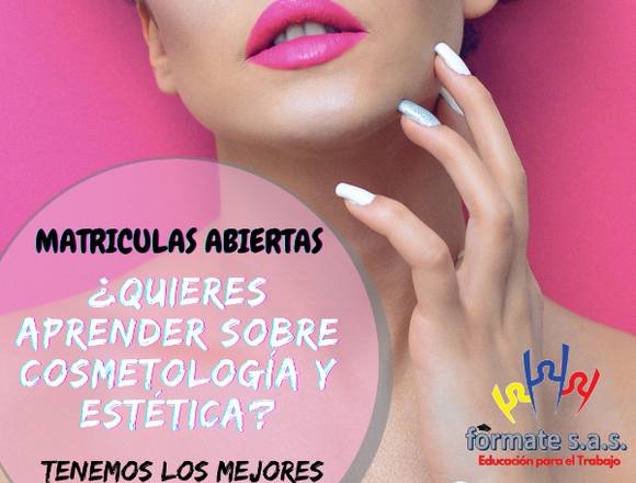 ¡Cosmetología y estética en Medellín!