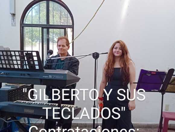GILBERTO Y SUS TECLADOS (Dueto Musical) Tepic 