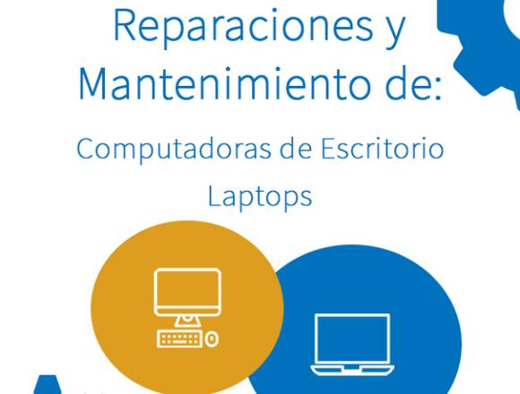 Reparación y Mtto de Computadoras y Laptops