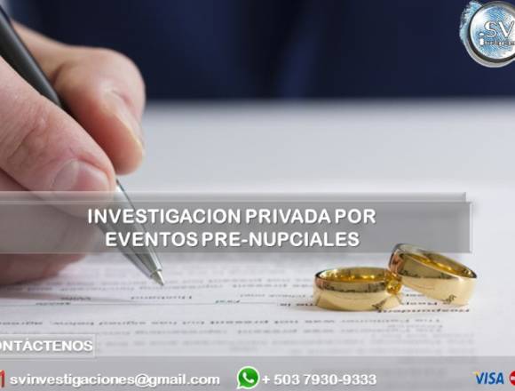 Investigación por Eventos Pre-nupcial