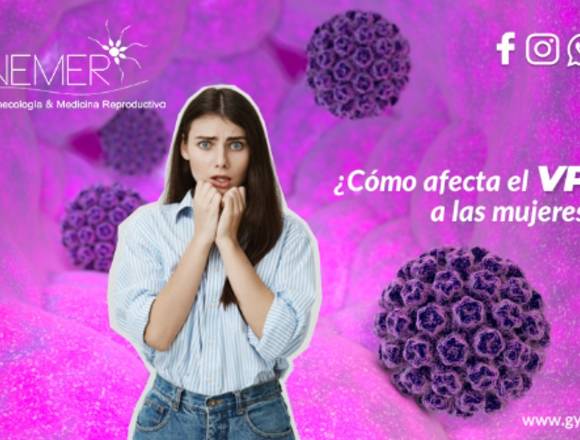 ¿Cómo afecta el VPH en las mujeres?