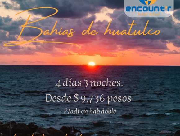 Conoce Bahías de Huatulco 