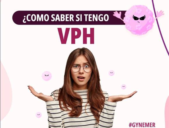 ¿Cómo sé si Tengo VPH?