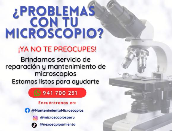 SERVICIOS DE MANTENIMIENTO PARA MICROSCOPIOS