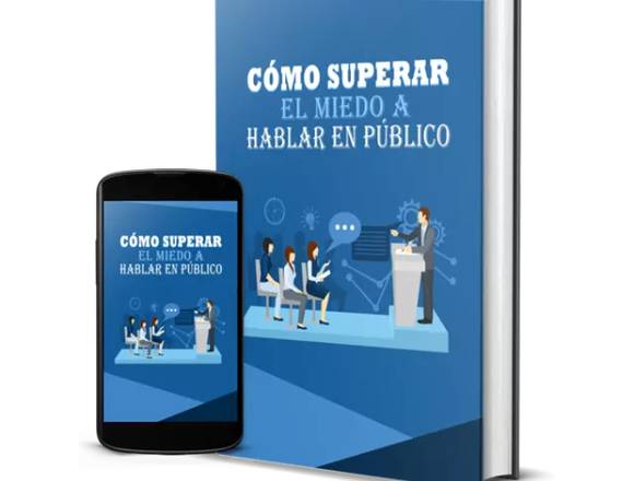 Cómo Superar el Miedo a Hablar en Público -EBOOK