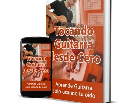 Tocando Guitarra desde Cero - EBOOK 100% práctico
