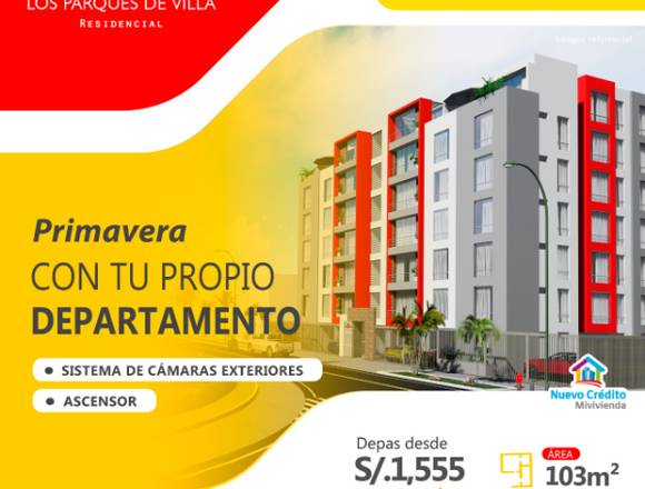 DEPARTAMENTOS EN VENTA "LOS PARQUES DE VILLA"