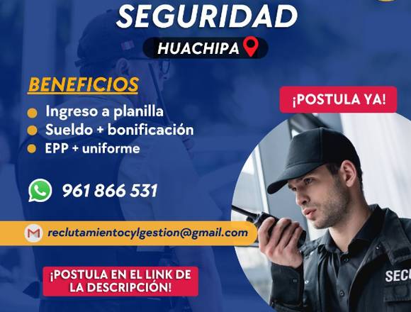 60 AGENTE DE SEGURIDAD C/S EXPERIENCIA-HUACHIPA