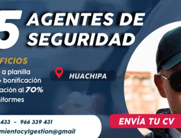 Agente de seguridad para Huachipa / Planilla -Bono