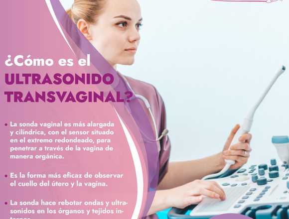 ¡ULTRASONIDO TRANSVAGINAL!