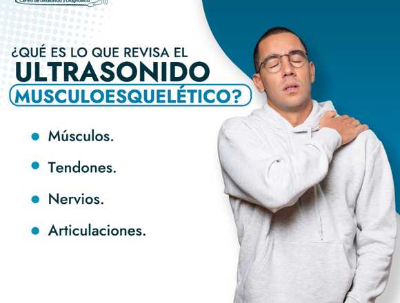 ¡Ultrasonido musculoesquelético!