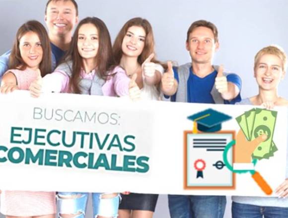 Ejecutivas Comerciales y Asesores de Ventas