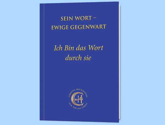 Sein Wort  Ewige Gegenwart