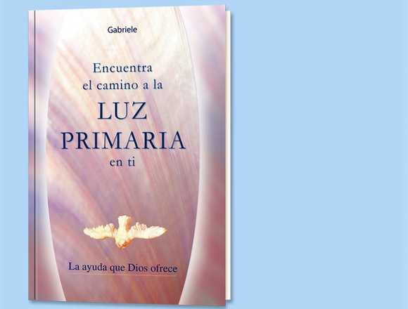 eBook Encuentra el camino a La Luz Primaria en ti