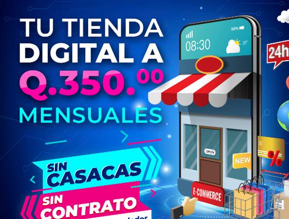 Tienda digital Q350.00 mensuales