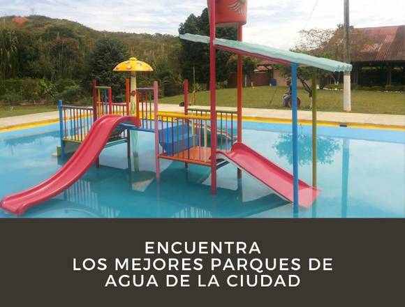 Los mejores parques de agua de la ciudad, VEN YA. 