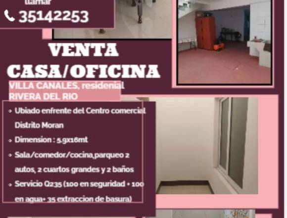 VENTA DE OFICI/CASA EN RESIDENCIAL RIVERA DEL RIO