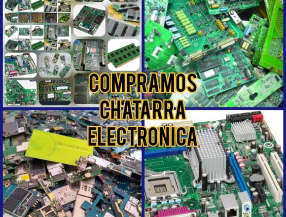 CHATARRA ELECTRONICA