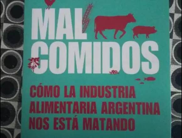 Libro: Malcomidos, como la industria alimentaria..