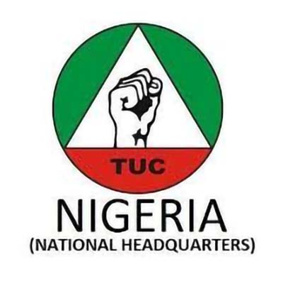 Reverse hike in energy cost tuc begs fg independent newspaper nigeria - nigeria newspapers online