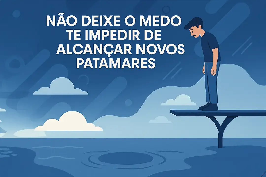 Superando o Medo do Fracasso