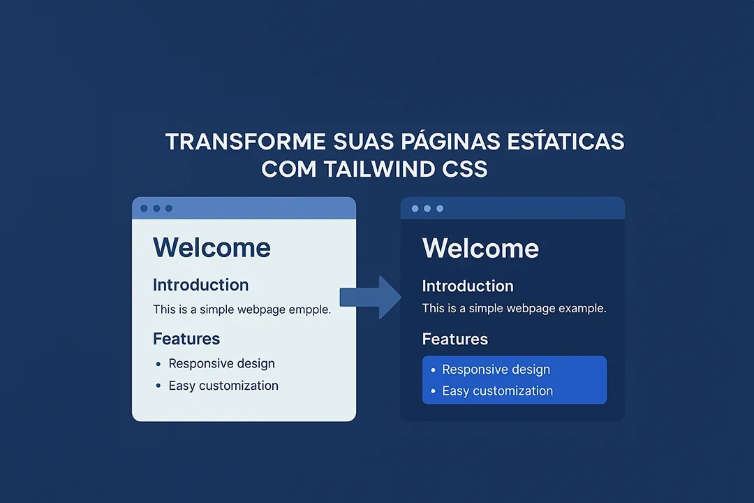 Criando Páginas Estáticas Incríveis com Tailwind CSS: Um Guia para Iniciantes