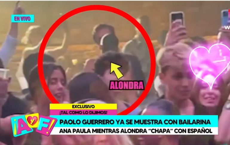 Alondra García Miró olvida a Paolo Guerrero y besa a joven español [VIDEO]