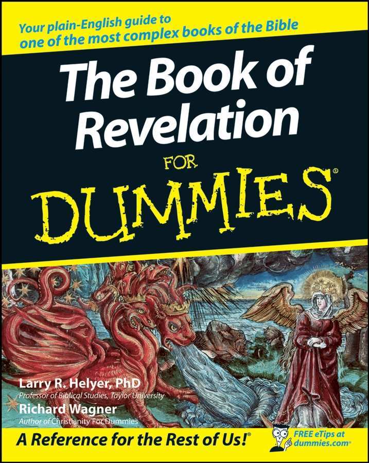 The cover of The Book of Revelation for Dummies: Your plain-English guide to one of the most complex books of the Bible. The image features the dragon with seven heads and crowns vomiting water from one mouth and an angel looking disgusted.