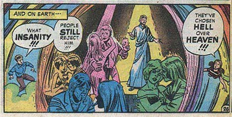 A comic panel reading "And on Earth—" and depicting what seems to be Jesus on a spotlighted stage gesturing at two women slow dancing together, some people smoking, and some others drinking, with the man in the blue shirt saying "What INSANITY!!! People STILL reject Him!!!" and the woman in the striped sweater saying "They've chosen HELL over HEAVEN!!!"