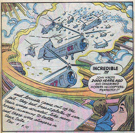 A scrap of Revelation 9:9–10 referring to the locusts, a bunch of Chinook-type twin-rotor helicopters, and the dude in the blue shirt saying, "Incredible!!!! John wrote 2000 years ago and described modern helicopters perfectly!!!"