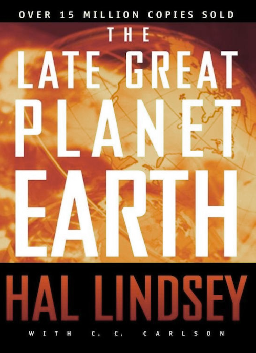 Cover of The Late Great Planet Earth, by Hal Lindsey with C. C. Carlson, which features a globe on fire.