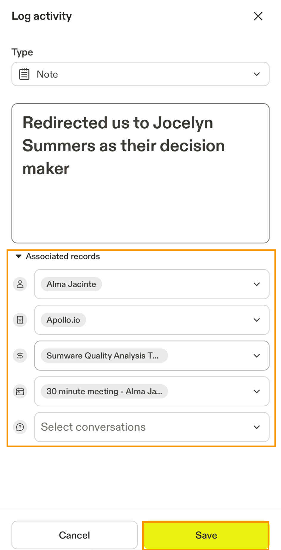 Tap Associated Records, select contact, company, and deal. Then tap Save
