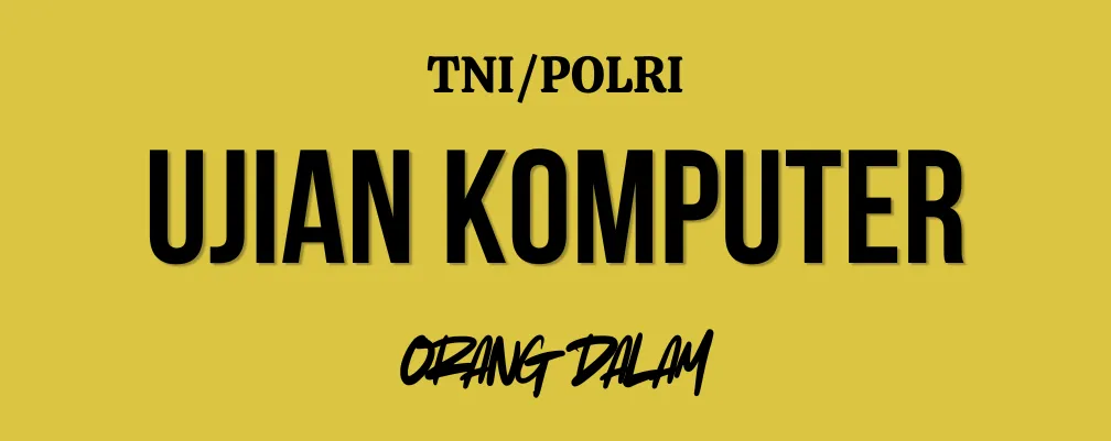 TRY OUT AKADEMIK 3 - KOMPUTER BRIMOB 2026