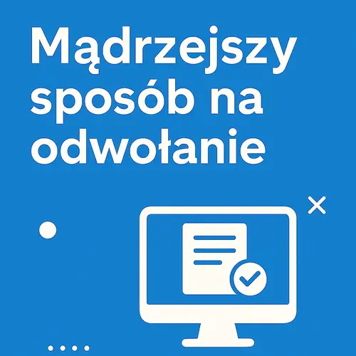 Mądrzejszy sposób na odwołanie