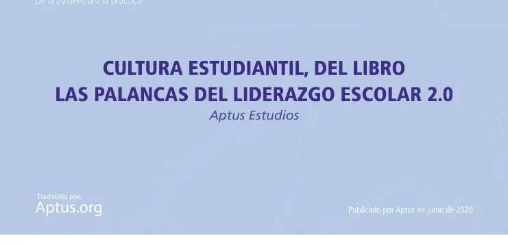 Cultura estudiantial, del libro Las palancas del liderazgo escolar 2.0