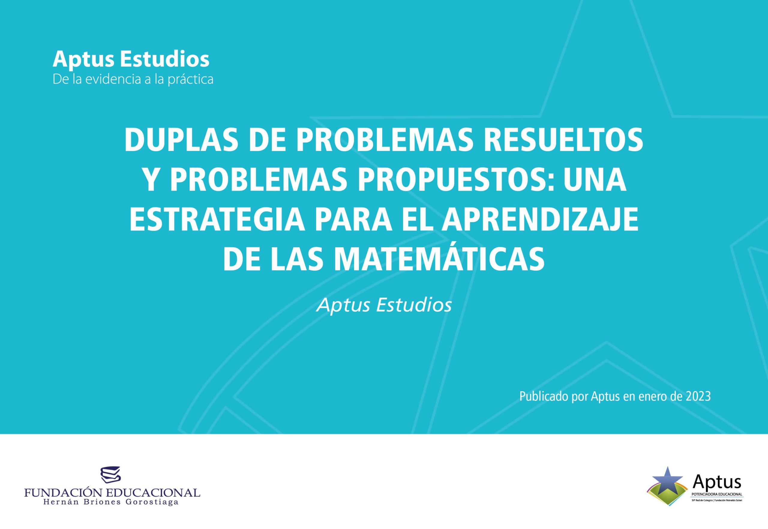 Duplas de problemas resueltos y problemas propuestos: una estrategia para el aprendizaje de las matemáticas.