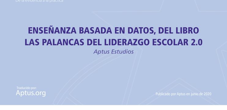 Enseñanza basada en datos, del libro Las palancas del liderazgo escolar 2.0