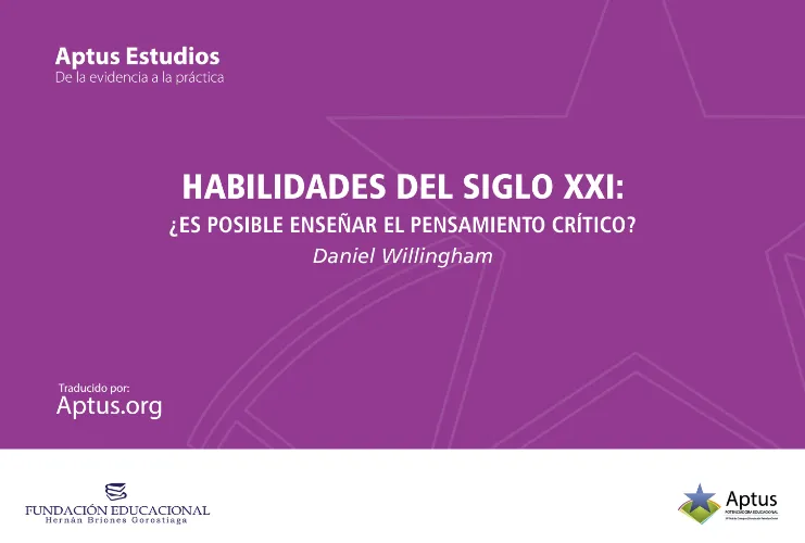 Habilidades del siglo XXI: ¿es posible enseñar el pensamiento crítico?