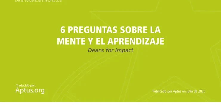 6 preguntas sobre la mente y el aprendizaje