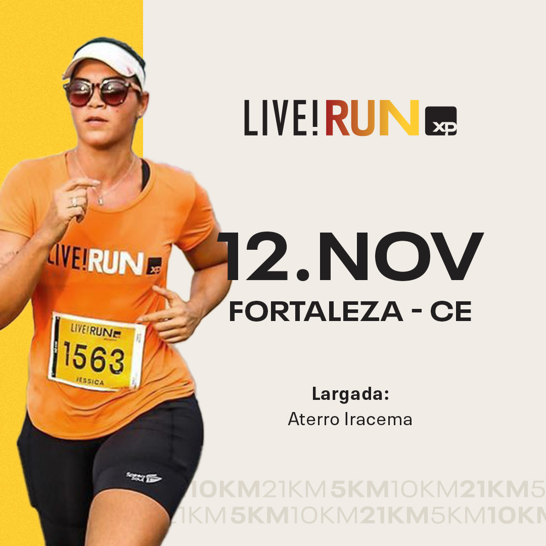 Live! Run XP 2023 - Fortaleza