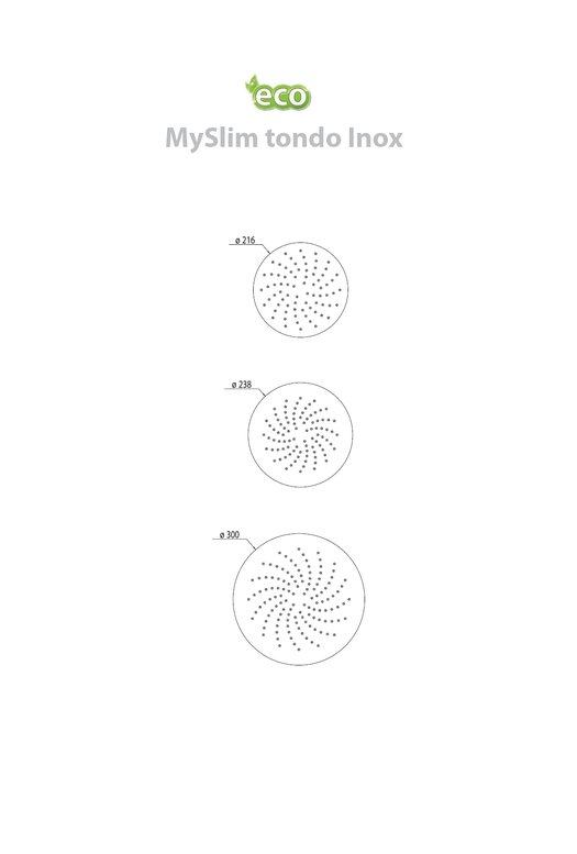 MySlim tondo Inox positions gicleurs