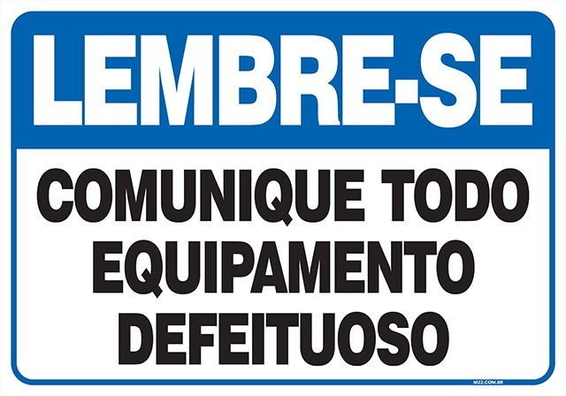 PLACA COMUNIQUE TODO EQUIPAMENTO DEFEITUOSO