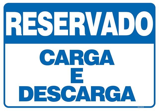 PLACA RESERVADO CARGA E DESCARGA
