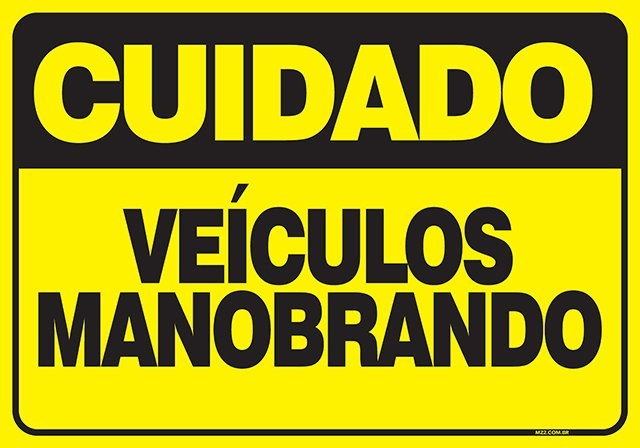 PLACA VEÍCULOS MANOBRANDO
