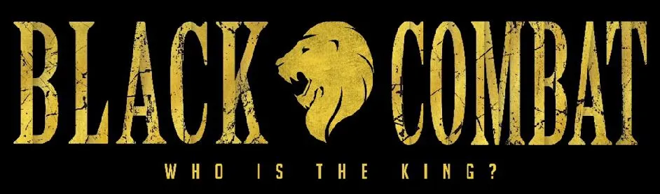 BLACK COMBAT - WHO IS THE KING?