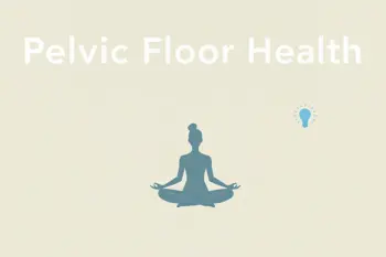 Effective ways to manage pelvic floor tension naturally: A clinical analysis of relaxation strategies