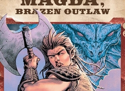 Magda, Brazen Outlaw preview