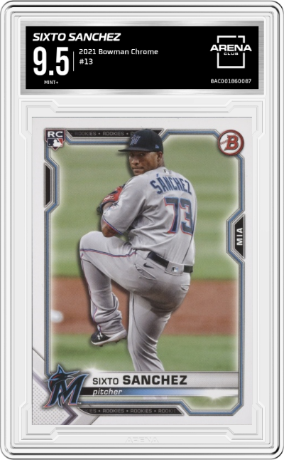 2021 Bowman Chrome Sixto Sanchez ARENA CLUB 9.5